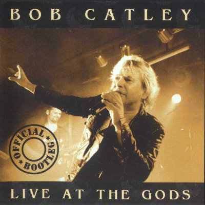 Bob Catley: "Live At The Gods" – 1998